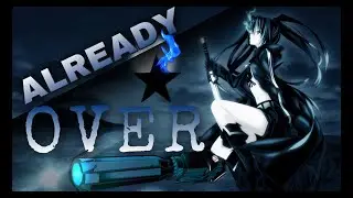 | Already Over | Nightcore (Lyrics)