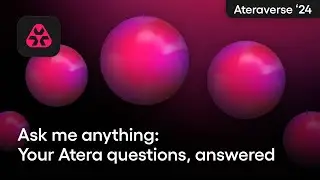 Ask me anything: Your Atera questions, answered