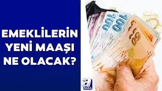 2024'te emeklilerin yeni maaşı ne olacak? SSK ve Bağ-Kur emeklileri ne kadar zam alacak? | A Para