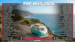 Spotify Pop Hits 2026 | Viral TikTok Songs 🎧 Positive Chill Vibes Music Playlist