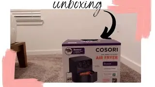 Cosori Smart Air Fryer Unboxing