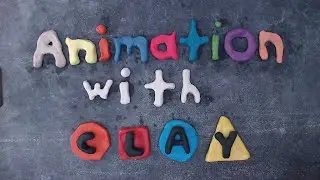 Animation with Clay