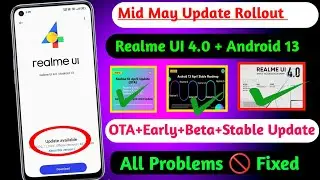 Realme May UI 4.0 Android 13 New Stable update // Realme UI 4.0 Android 13 May 2023 update Rollout