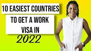 10 Easiest Countries to Get a Work Visa In 2022/Easy Work Visa Country In 2022