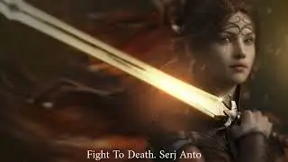 FIGHT TO DEATH Epic Cinematic Music NCS No Copyright Music by Serj Anto