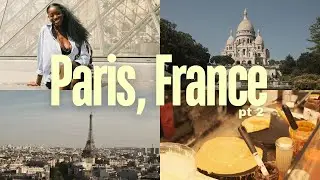 Paris, France Pt.2 [Olympic Village *SCREAMS*, Iconic Paris Monuments, Popular Food Reviews +]
