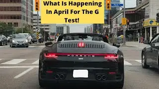 WHAT YOU SHOULD KNOW ABOUT G ROAD TEST IN APRIL!!!