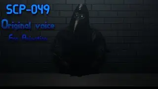SCP-049 Original Voice Fan Animation