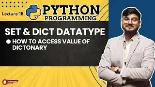 What is set in python, what is dict in Python , set and dict datatye in Python , Day18