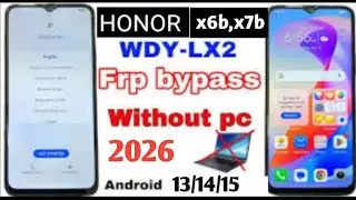 FRP Bypass Honor X6B / X7B Without PC (2026) | 100% Working Method