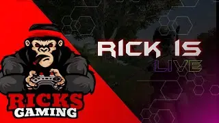 RICKS GAMING is live come back