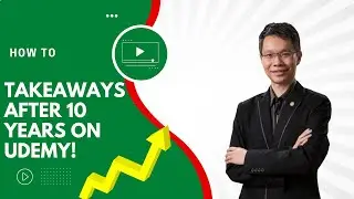My Takeaways After 10 Years On Udemy