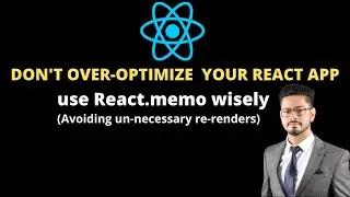 React Optimisation using React.memo | How to prevent unnecessary rerenders?