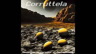 Corruttela - Simulacrum of Variation or Dimensionality [enrmp517]