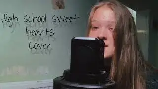 High school sweethearts by Melanie Martinez(cover)