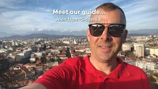 Meet our tour guide... Ales from Slovenia!