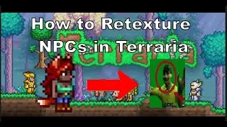 HOW TO CHANGE NPC TEXTURES in Terraria