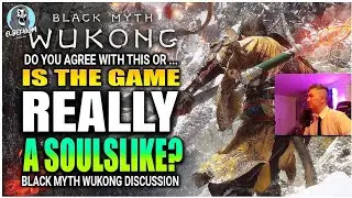 IS IT REALLY A Soulslike Or Something ELSE | Black Myth Wukong