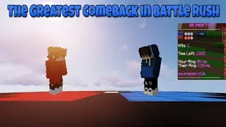 The Best Comeback in Battle Rush! (Minemen Club)