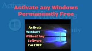 How to activate Windows 8 /10 permanently for free