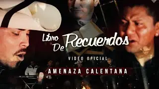 Libro De Recuerdos - Amenaza Calentana (2020)