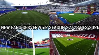 NEW FANS SERVER V5.2 SEASON 22/23 || PES 2021 & FOOTBALL LIFE 2023 || REVIEWS