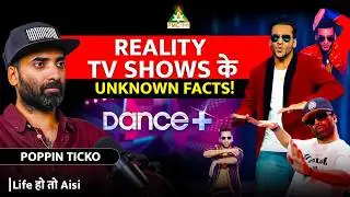 Spiritual Journey of a Bollywood Choreographer | Ft. Poppin Ticko | Life Ho Toh Aisi