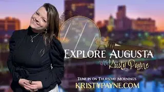 Explore Augusta with Kristy (Pilot: cancelled)