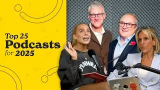 25 for 2025: Best Podcasts You’re Not Listening To!