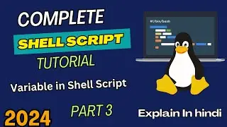 Shell Script Tutorial In Hindi | Variable in Shell Script 2024 
