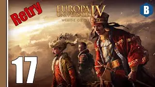 Let's Play - EUROPA UNIVERSALIS IV - Champa [Retry] (Indochina) - PART 17 - EU4 All DLC