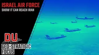 How Israel has delivered a warning to Iran through F-15 & F-35I drills with mid-Air Refueling ?