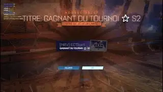 Je gagne mon 1er tournois rocket league saison 2