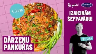 KOREJAS DĀRZEŅU PANKŪKAS | Izaicinām šefpavāru! | 6.sērija