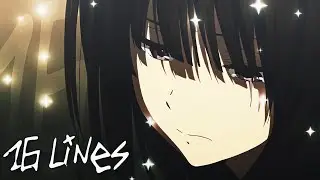 16 lines -- Hyouka AMV Edit