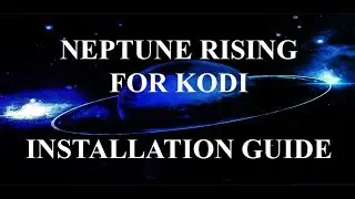 How To Install Neptune Rising Kodi Addon