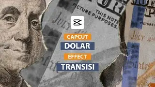 Dolar Effect Transisi I CapCut Tutorial