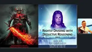 DBS 213 - Rightly Dividing with Deductive Reasoning 2 - Jun 14 2024