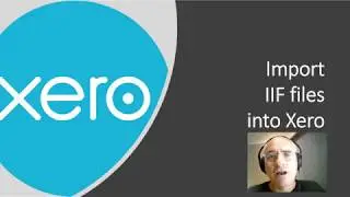 How to import an IIF file into Xero