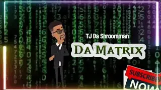 TJ Da Shroomman x Da Matrix (Cartoon Music Video) #cartoonmusicvideo #animatedmusicvideo