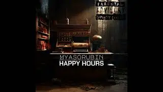 Myasorubin - HAPPY HOURS