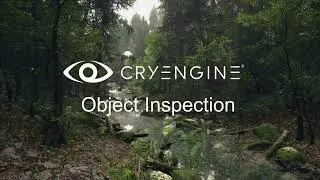 CryENGINE V Tutorial | Object Inspection