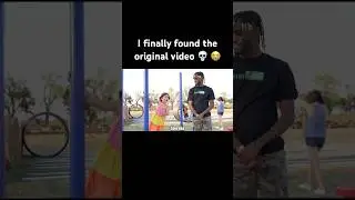 I finally found the original video of this meme 💀 #shorts #memes e