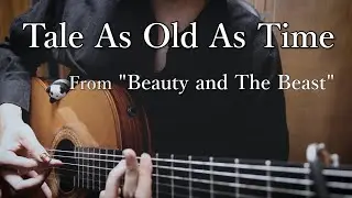 Beauty and the Beast/Tale As Old As Time「美女と野獣」ガットギターで15年ぶりに演奏してみた  by Osamuraisan(2022)
