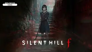 [Video-Vietsub] SILENT HILL f Official Reveal Trailer