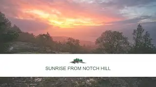 Sunrise from Notch Hill Time Lapse
