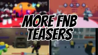 MORE FNB TEASERS | NEW UPDATE!