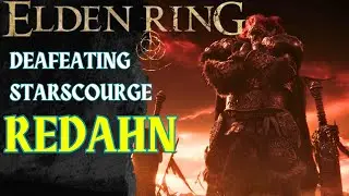 DEFEATING STARSCOURGE RADAHN Elden Ring | Part 8 Walkthrough First Time