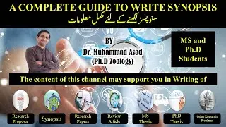 A COMPLETE GUIDE TO WRITE SYNOPSIS | RESEARCH | THESIS | DR MUHAMMAD ASAD PhD ZOOLOGY