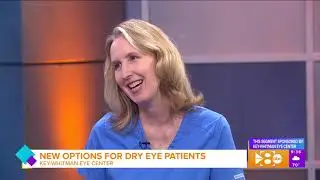 Dry eyes? Dr. Warren talks about new ways to treat dry eye at Key-Whitman on Good Morning Texas.